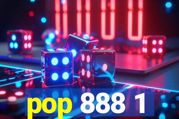 pop 888 1